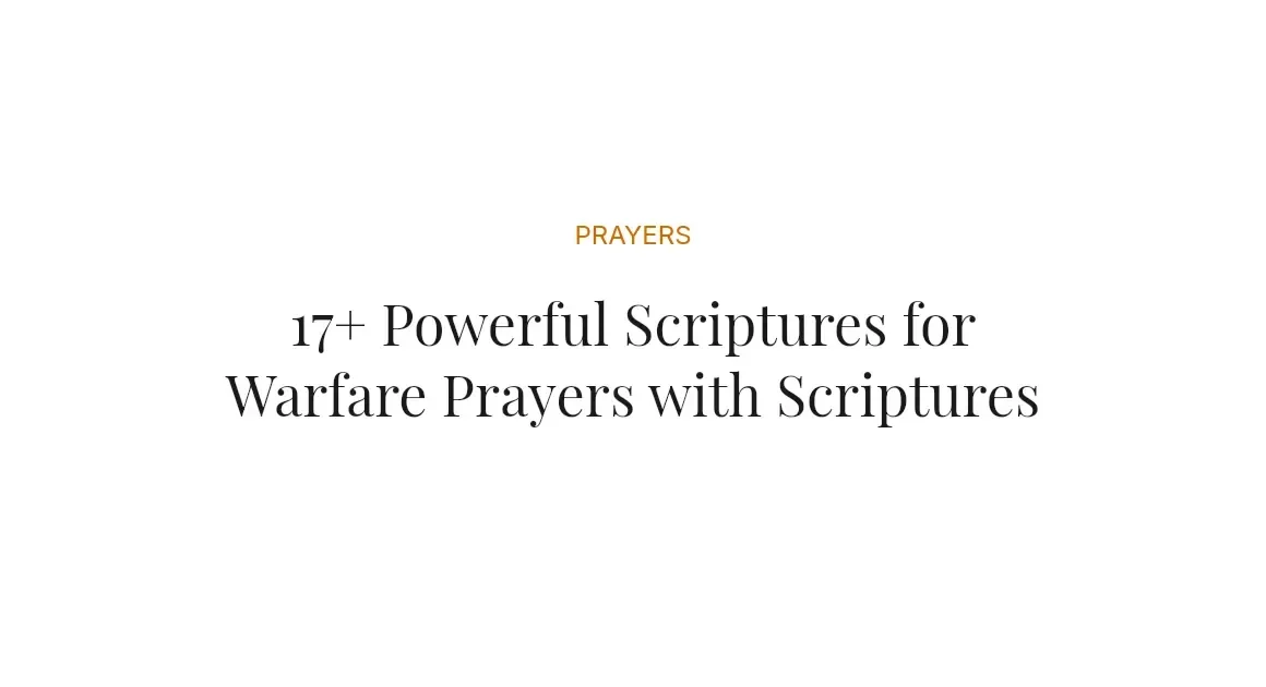 17+ Powerful Scriptures for Warfare Prayers with Scriptures