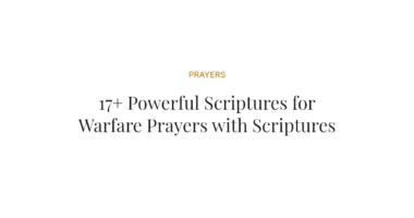 17+ Powerful Scriptures for Warfare Prayers with Scriptures