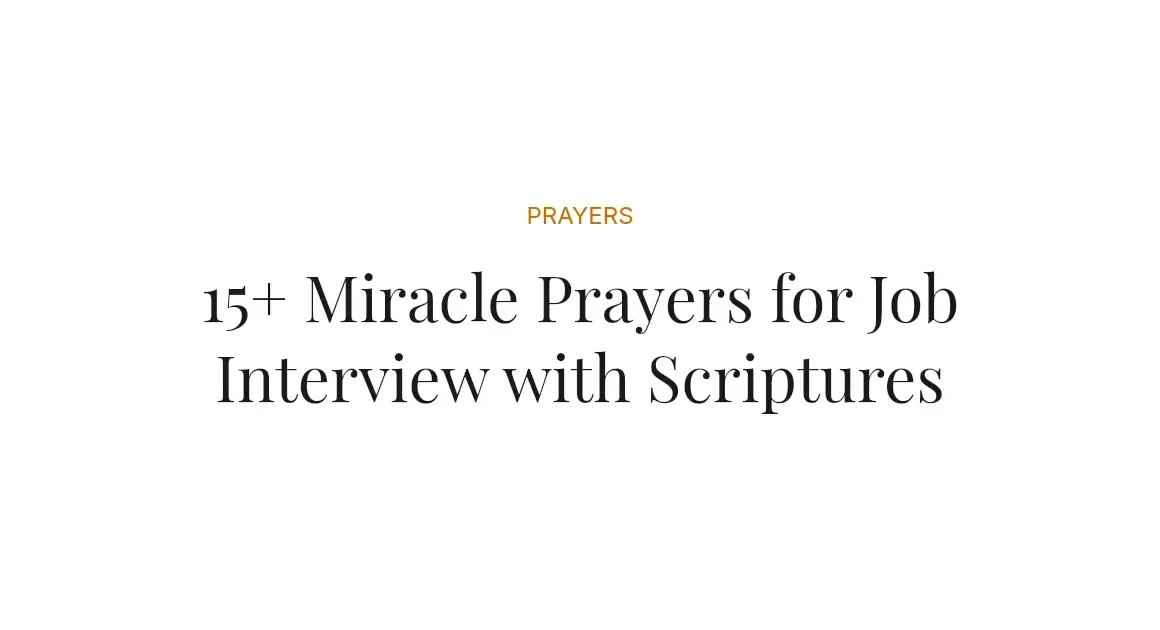 15+ Miracle Prayers for Job Interview with Scriptures