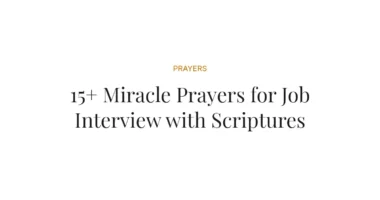 15+ Miracle Prayers for Job Interview with Scriptures
