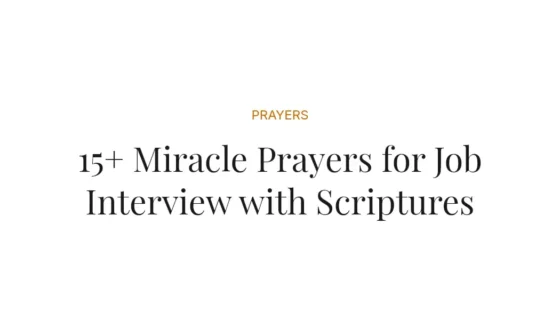 15+ Miracle Prayers for Job Interview with Scriptures