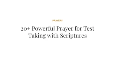 20+ Powerful Prayer for Test Taking with Scriptures