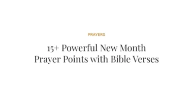 15+ Powerful New Month Prayer Points with Bible Verses
