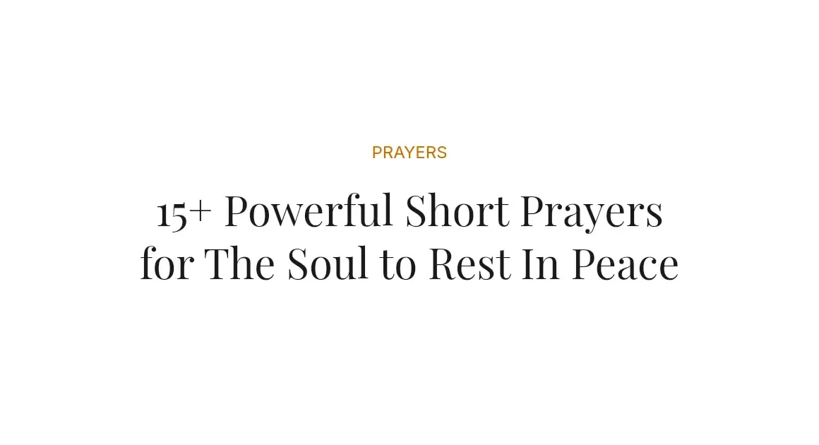 15+ Powerful Short Prayers for The Soul to Rest In Peace