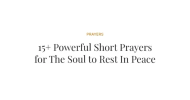 15+ Powerful Short Prayers for The Soul to Rest In Peace