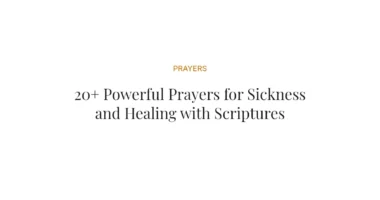 20+ Powerful Prayers for Sickness and Healing with Scriptures