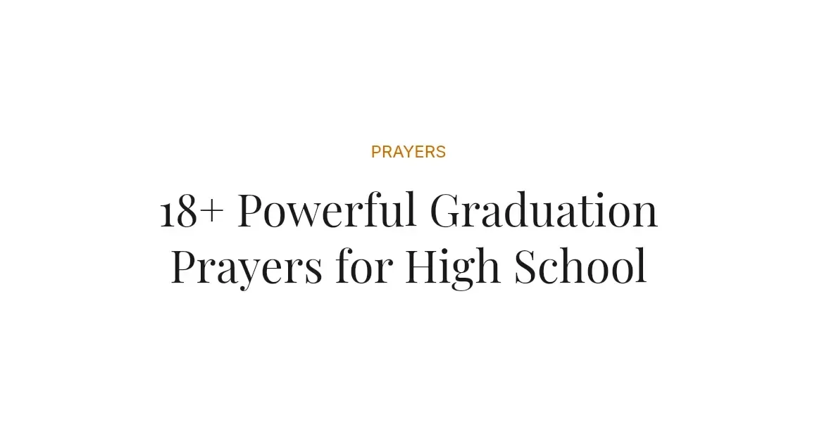 18+ Powerful Graduation Prayers for High School